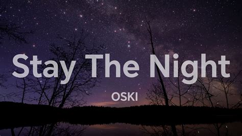 are you going to stay the night lyrics|oski stay the night lyrics.